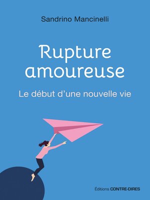 cover image of Rupture amoureuse--Le début d'une nouvelle vie